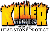 Killer Blues Headstone Project